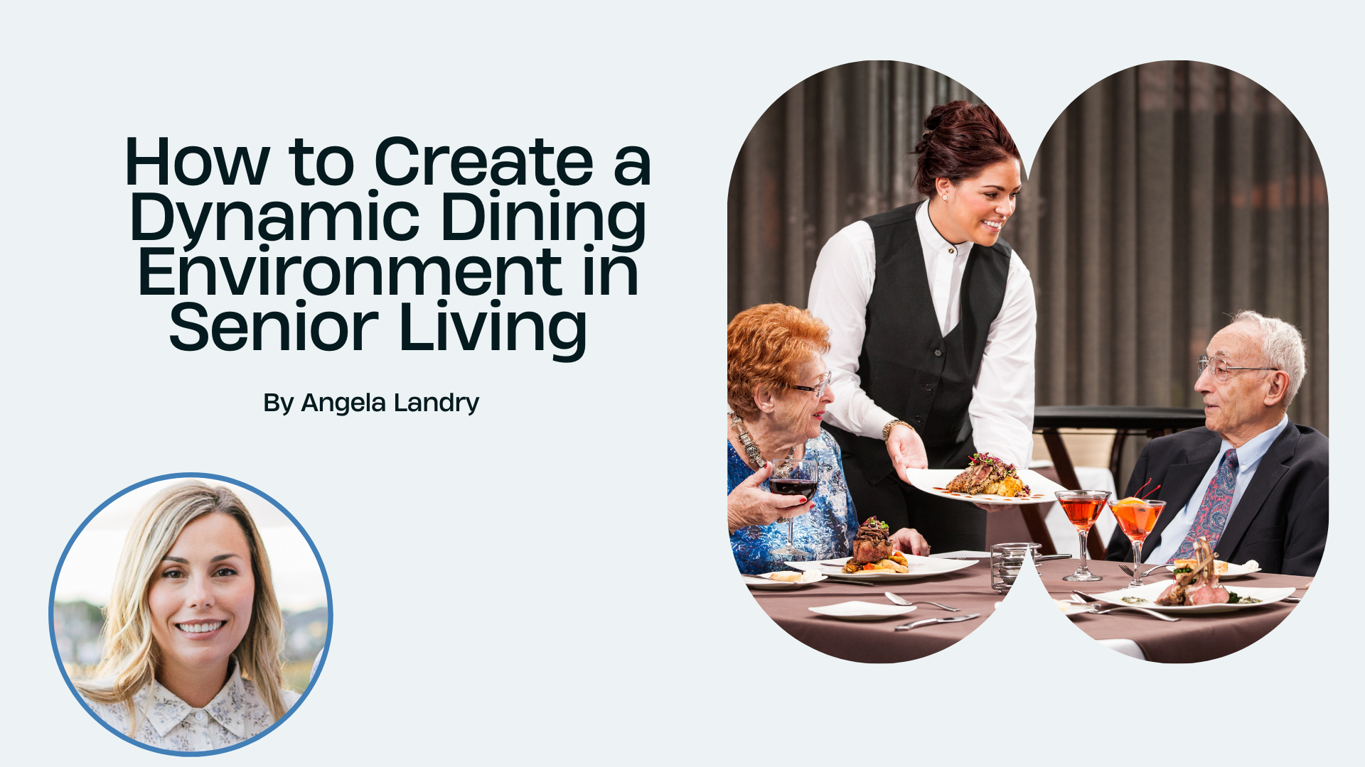 How to Create a Dynamic Dining Environment in Senior Living