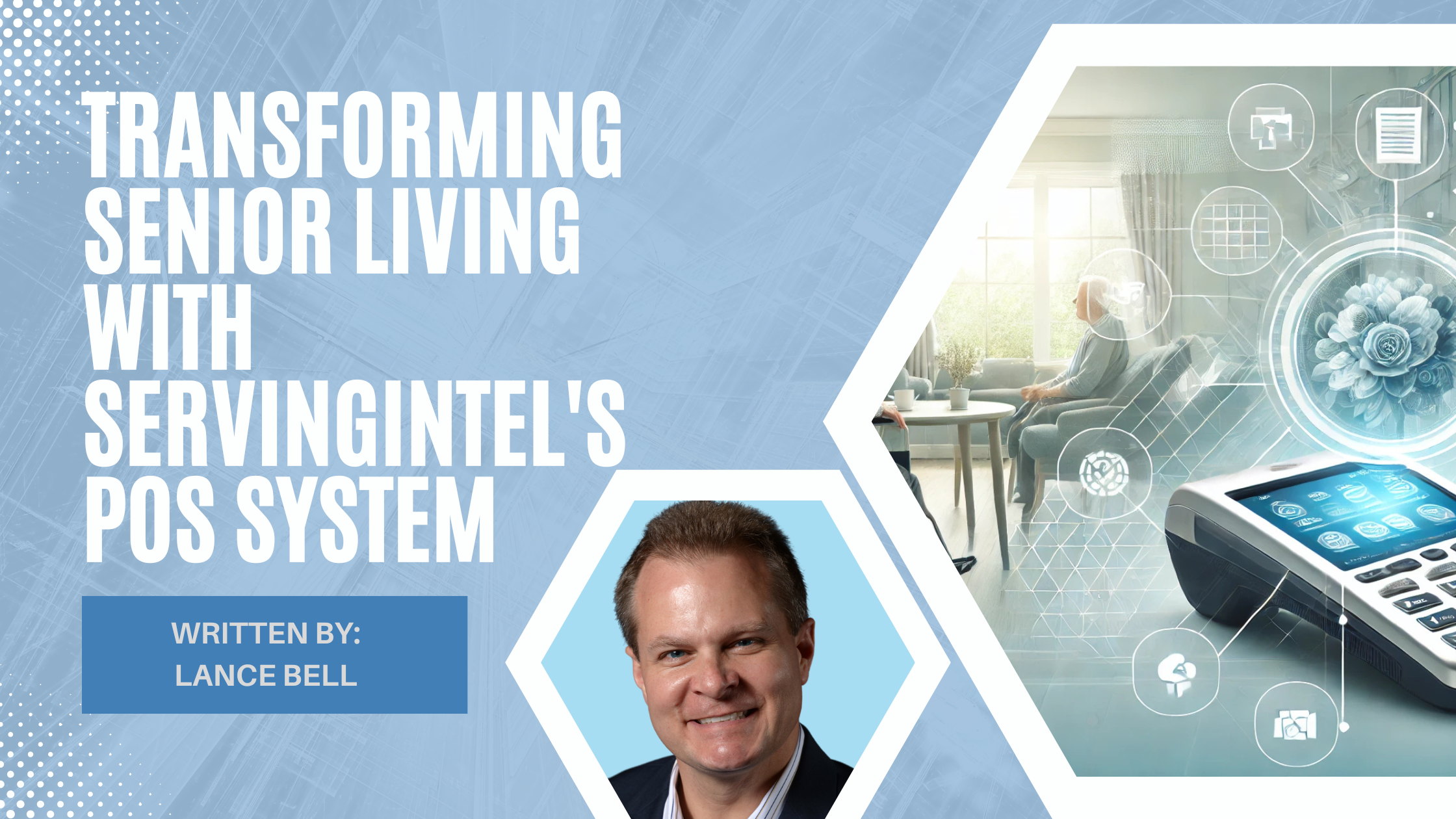 Transforming Senior Living with ServingIntel’s POS System: A Game Changer in Resident Care