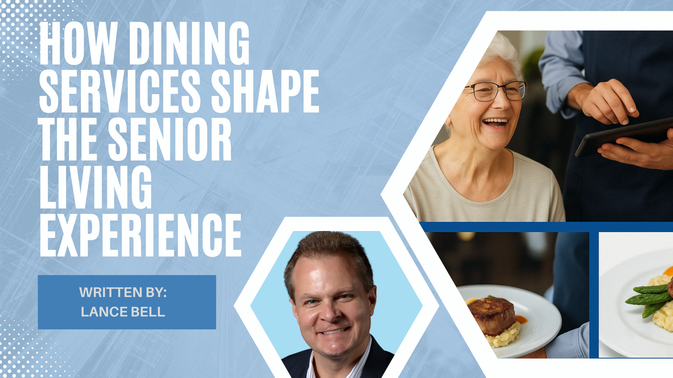 How Dining Services Shape the Senior Living Experience
