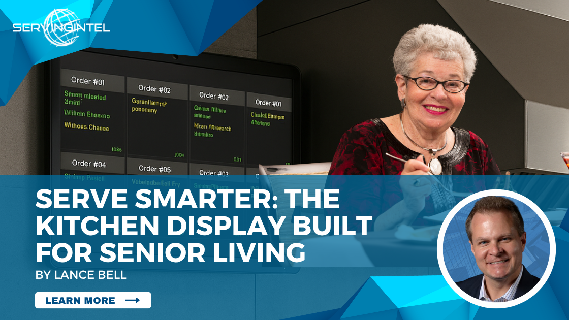 Streamline Dining with a Smart Kitchen Display for Senior Living